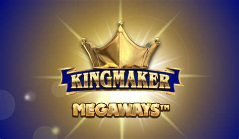 Kingmaker Megaways Betano